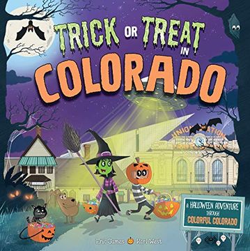 portada Trick or Treat in Colorado: A Halloween Adventure Through Colorful Colorado 