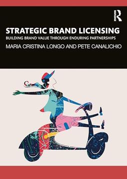 portada Strategic Brand Licensing: Building Brand Value Through Enduring Partnerships (en Inglés)