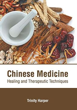 portada Chinese Medicine: Healing and Therapeutic Techniques (en Inglés)