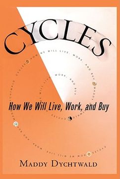 portada Cycles: How we Will Live, Work and buy (en Inglés)
