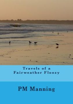 portada Travels of a Fairweather Floozy (en Inglés)