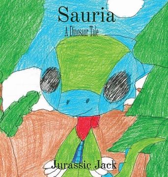 portada Sauria: A Dinosaur Tale (en Inglés)