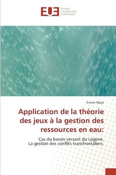 portada Application de la théorie des jeux à la gestion des ressources en eau (in French)