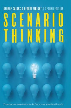 portada Scenario Thinking: Preparing Your Organization for the Future in an Unpredictable World (in English)