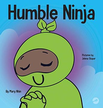 portada Humble Ninja: A Children'S Book About Developing Humility (40) (Ninja Life Hacks) (en Inglés)