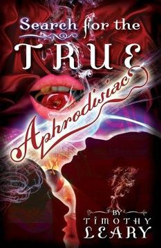 portada Search for the True Aphrodisiac (in English)