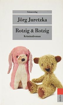 portada Rotzig and Rotzig: Kriminalroman (en Alemán)