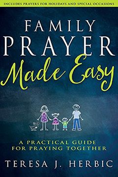 portada Family Prayer Made Easy: A Practical Guide for Praying Together (in English)