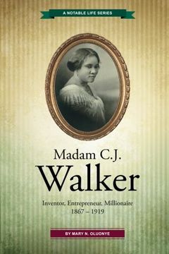 portada Madam C. J. Walker: Inventor, Entrepreneur, Millionaire: Volume 1 (a Notable Life Series) (en Inglés)