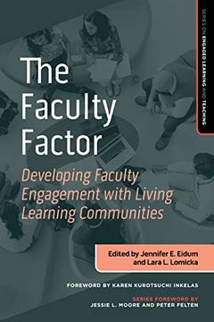 portada The Faculty Factor: Developing Faculty Engagement with Living Learning Communities (in English)