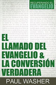 portada El Llamado del Evangelio & la Conversion Verdadera (in Spanish)