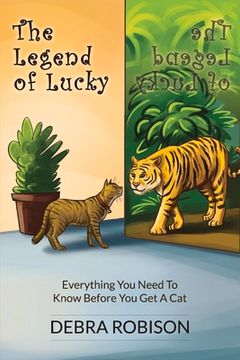 portada The Legend of Lucky: Everything You Need to Know Before You Get a Cat Volume 1 (en Inglés)
