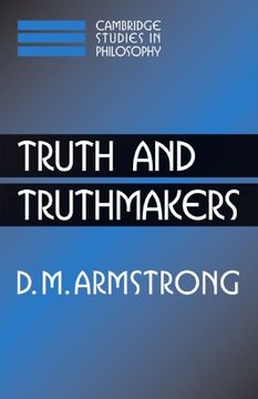 portada Truth and Truthmakers (Cambridge Studies in Philosophy) (en Inglés)