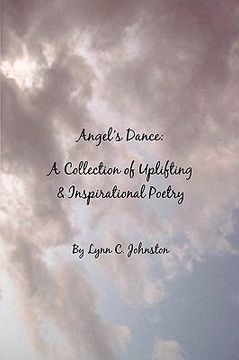 portada angel's dance: a collection of uplifting & inspirational poetry (en Inglés)
