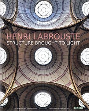 portada Henri Labrouste: Structure Brought to Light (in English)