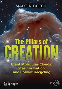 portada The Pillars of Creation: Giant Molecular Clouds, Star Formation, and Cosmic Recycling (in English)