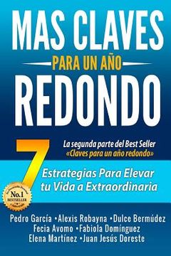 portada Más claves para un año redondo: 7 estrategias para elevar tu vida a extraordinaria (in Spanish)