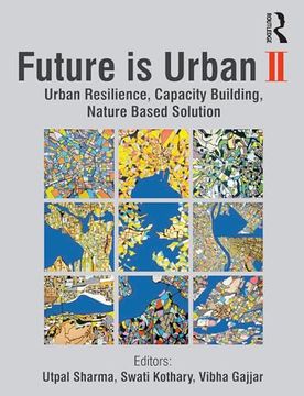 portada Future is Urban ii: Urban Resilience, Capacity Building, Nature Based Solution (en Inglés)