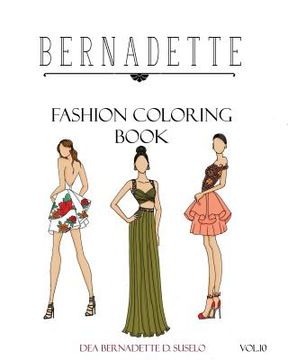 portada BERNADETTE Fashion Coloring Book Vol. 10: Prom Night: beautiful hand-drawn prom dresses and gowns (en Inglés)
