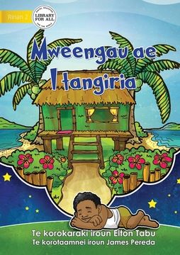 portada My Dream Home - Mweengau ae I tangiria (Te Kiribati) (en Inglés)