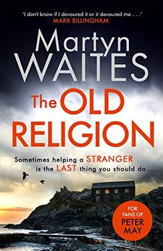 portada The old Religion: Dark and Chillingly Atmospheric. Perfect for Fans of Peter may (en Inglés)