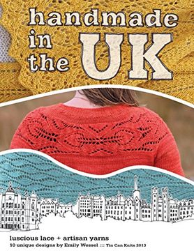 portada Handmade in the UK: Luscious lace + artisan yarns (en Inglés)