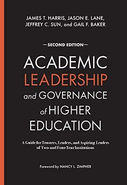 portada Academic Leadership and Governance of Higher Education: A Guide for Trustees, Leaders, and Aspiring Leaders of Two- and Four-Year Institutions (en Inglés)