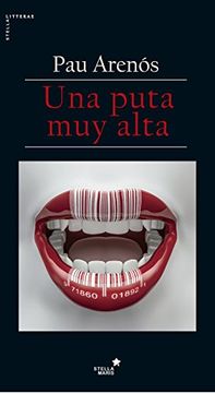 Una Puta muy Alta (in Spanish)