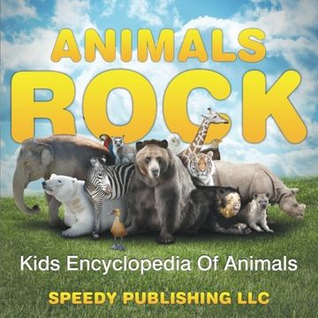 portada Animals Rock: Kids Encyclopedia Of Animals