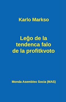 portada Leĝo de la Tendenca Falo de la Profitkvoto (Mas-Libro) (in Esperanto)