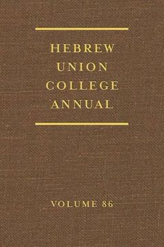 portada Hebrew Union College Annual Volume 86 [Hardcover ] (en Inglés)