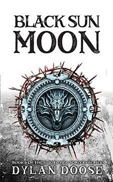 portada Black sun Moon: 6 (Sword and Sorcery) (en Inglés)