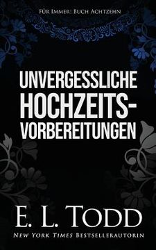 portada Unvergessliche Hochzeitsvorbereitungen (en Alemán)