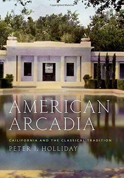 portada American Arcadia: California and the Classical Tradition (en Inglés)
