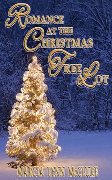 portada Romance at the Christmas Tree Lot (en Inglés)