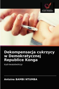 portada Dekompensacja cukrzycy w Demokratycznej Republice Konga (en Polaco)
