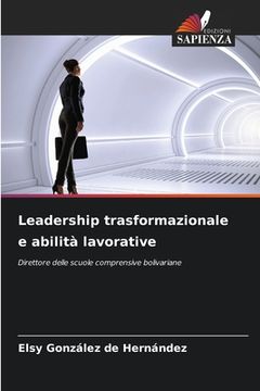 portada Leadership trasformazionale e abilità lavorative (en Italiano)