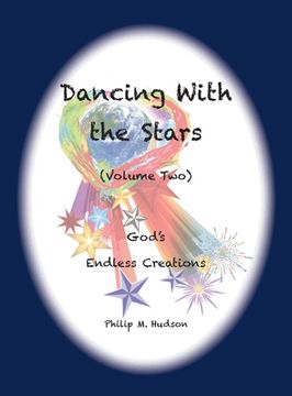 portada Dancing With the Stars: Volume Two - God's Endless Creations (en Inglés)