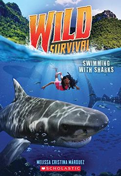portada Swimming With Sharks (Wild Survival #2) (en Inglés)