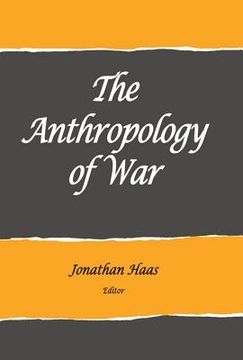 portada The Anthropology of War 