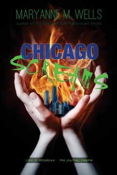 portada Chicago Screams: Lies in Shadows - Book 1 (en Inglés)