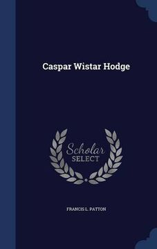portada Caspar Wistar Hodge