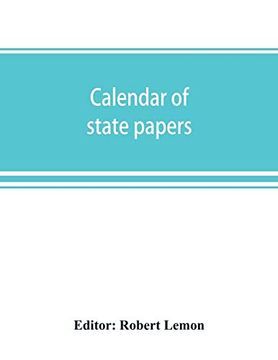 portada Calendar of State Papers, Domestic Series, of the Reigns of Elizabeth 1581-1590 (en Inglés)