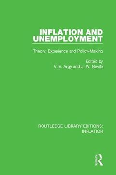 portada Inflation and Unemployment: Theory, Experience and Policy Making (en Inglés)