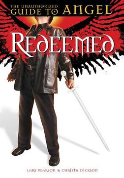 portada Redeemed: The Unauthorized Guide to Angel (in English)