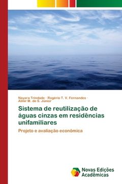 portada Sistema de Reutilização de Águas Cinzas em Residências Unifamiliares (en Portugués)