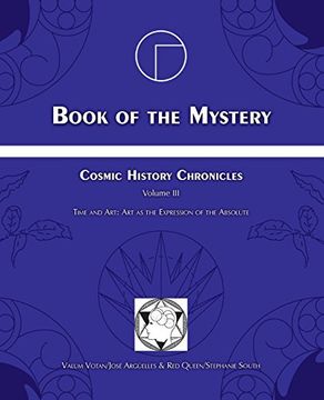 portada Book of the Mystery: Cosmic History Chronicles Volume III - Time and Art: Art as the Expression of the Absolute