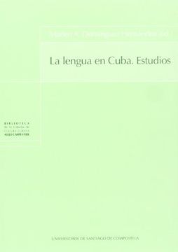 portada La Lengua en Cuba. Estudios (in Spanish)