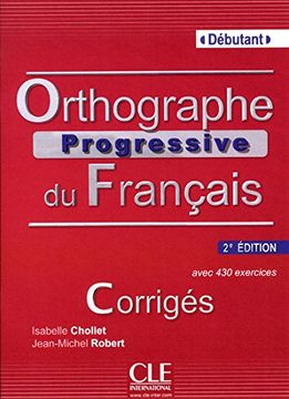 portada Orthographe Progressive du Français. Corrigés + cd Audio (en Francés)