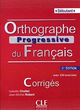 portada Orthographe Progressive du Français. Corrigés + cd Audio (in French)